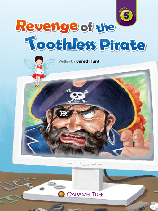 Title details for Revenge of the Toothless Pirate by Jared Hunt - Available